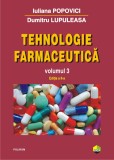 Tehnologie farmaceutica (vol. 3)