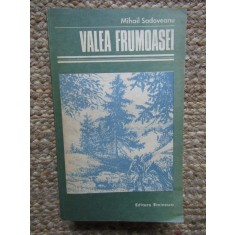 Valea Frumoasei - Mihail Sadoveanu