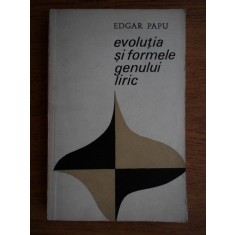 Edgar Papu - Evolutia si formele genului liric