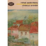Mihail Sadoveanu - Cantecul amintirii - 128488