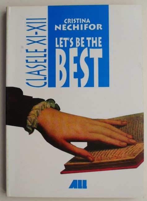 Let&#039;s be the best (clasele XI-XII) &ndash; Cristina Nechifor