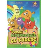 Poezii distractive cu fructe - Luiza Chiazna, Lizuka Educativ