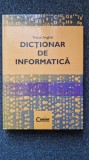 DICTIONAR DE INFORMATICA - Traian Anghel