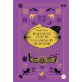 Tom Sawyer detectiv. Tom Sawyer in strainatate. Volumul 32. Biblioteca pentru copii - Mark Twain