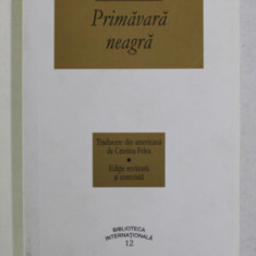 PRIMAVARA NEAGRA de HENRY MILLER , 2001