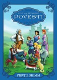 Cele mai frumoase povești. Frații Grimm