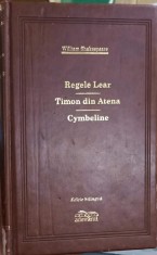 REGELE LEAR, TIMON DIN ATENA, CYMBELINE. EDITIE BILINGVA-WILLIAM SHAKESPEARE-266723
