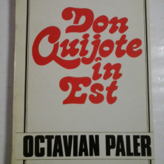 DON QUIJOTE IN EST - OCTAVIAN PALER