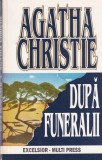 Agatha Christie - Dupa Funeralii, Thriller, Romana, Editura Universala, Stare Buna