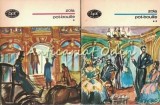 Pot-Bouille I, II - Emile Zola, Biblioteca pentru toti, 1977, Bucuresti, 2 Vol