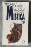 Evelyn Underhill - Mistica: I. Fenomenul mistic