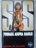 Tornada asupra Manilei - Gerard de Villiers, ed. Tinerama 1998, SAS, Carte politista, paperback, romana