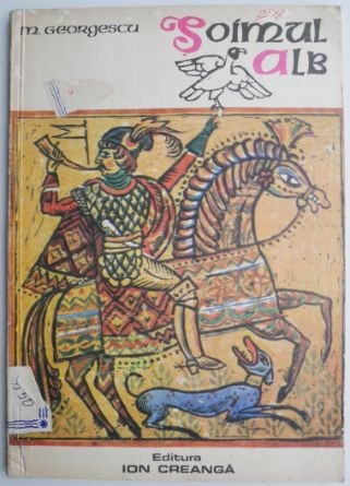 Soimul alb &ndash; M. Georgescu