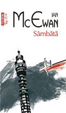 S&acirc;mbătă (Top 10+) - Paperback brosat - Ian McEwan - Polirom