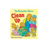 The Berenstain Bears Clean Up