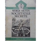 SOCIETATILE SECRETE-SERGE HUTIN-224358