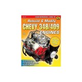 How to Rebuild &amp; Modify Chevy 348/409 Engines
