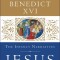 Jesus of Nazareth: The Infancy Narratives
