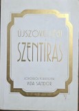 &Uacute;jsz&ouml;vets&eacute;gi Szent&iacute;r&aacute;s &ndash; Vida S&aacute;ndor ford&iacute;t&aacute;sa