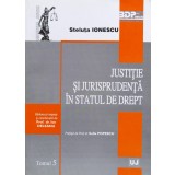 Justitie si jurisprudenta si statul de drept - 2008 - Steluta Ionescu (xx640)