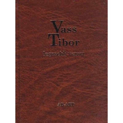 Vass Tibor legszebb versei - Vass Tibor foto
