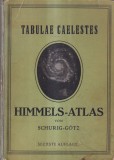 Atlas Himmels Himmels-atlas Schurig-Gotz Carti Vechi Limba Germana 1925 Cartonata Dimensiune 21x30cm