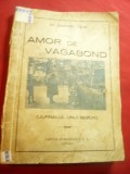 Dr.Marcel Olin - Amor de Vagabond - Jurnalul unui nebun -interbelica , 156 pag