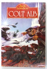 COLT ALB de JACK LONDON , ilustratii de PHILIP R. GOODWIN si CHARLES LIVINGSTONE BULL , ANII &amp;#039;90 foto