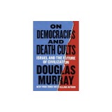 On Democracies and Death Cults: Israel and the Future of Civilization