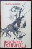 Cumpara ieftin THEODOR POIANA-INSOMNIA PAMANTULUI/VERSURI/DEBUT1977/DEDICATIE-AUTOGRAF/TIRAJ550