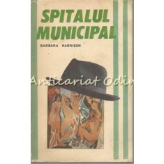 Spitalul Municipal - Barbara Harrison
