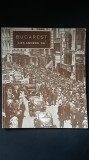 Bucarest Les Annees &#039;30 Bucurestiul interbelic Bucurestii anilor 1930 foto sepia