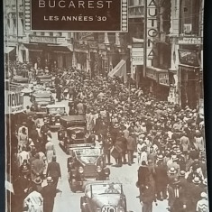 Bucarest Les Annees '30 Bucurestiul interbelic Bucurestii anilor 1930 foto sepia