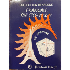 Francais, qui etes vous? Collection hexagone