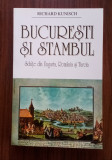 București și Stambul - RICHARD KUNISCH