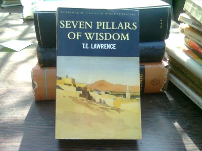 Seven pillars of Wisdom - T.E. Lawrence (Șapte st&amp;acirc;lpi ai &amp;Icirc;nțelepciunii) foto