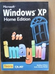 Windows XP in imagini Shelley O Hara,Kate Shoup Welsh