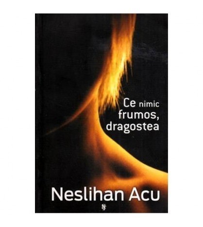 Neslihan Acu - Ce nimic frumos, dragostea - 112442