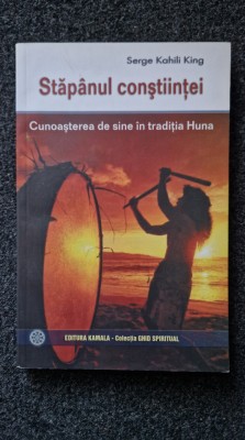 STAPANUL CONSTIINTEI - Serge Kahili King foto