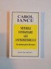 MITURILE FONDATOARE ALE ANTISEMITISMULUI DIN ANTICHITATE PANA IN ZILELE NOASTRE de CAROL IANCU , 2005