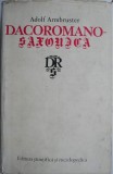 Dacoromano-saxonica. Cronicari romani despre sasi. Romanii in cronica saseasca &ndash; Adolf Armbruster