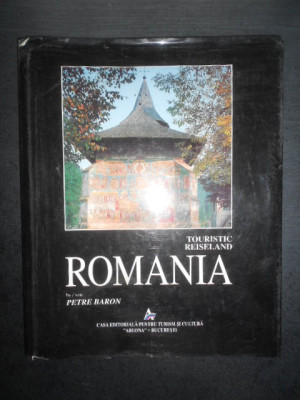 Petre Baron - Romania. Touristic Reiseland. Album in limba engleza / germana foto