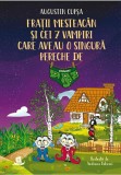 Cumpara ieftin Fratii Mesteacan si cei 7 vampiri care aveau o singura pereche de chiloti, Humanitas