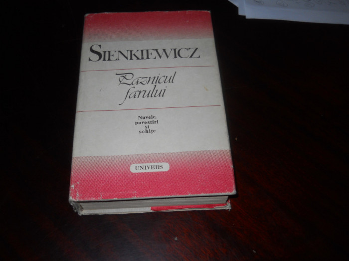 PAZNICUL FARULUI. Nuvele, povestiri si schite - Sienkiewicz, 1987