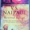 V. S NAIPAUL - BEYOND BELIEF