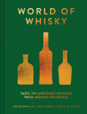 The World of Whisky | Neil Ridley, Gavin D. Smith, David Wishart
