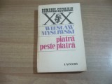Wieslaw Mysliwski - Piatra peste piatra