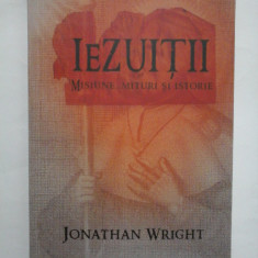 Jonathan Wright - Iezuitii. Misiune, mituri si istorie