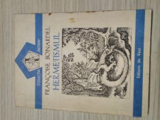 HERMETISMUL - Francoise Bonardel - Editura de Vest, 1992, 150 p.
