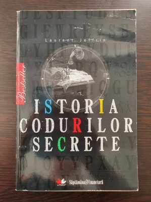 ISTORIA CODURILOR SECRETE - Laurent Joffrin foto